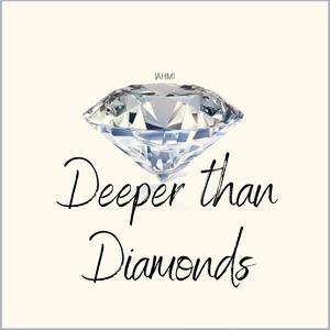 Deeper Than Diamonds (feat. JayKristo)