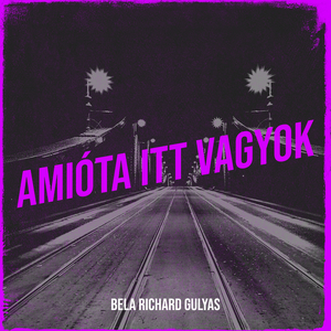 Amióta Itt Vagyok