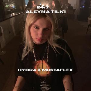 24/7 Aleyna Tilki