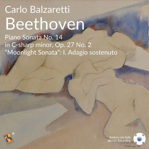 Piano Sonata No.14, Op. 27 No. 2 "Moonlight Sonata":I. Adagio sostenuto