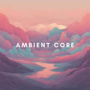 Ambient Core