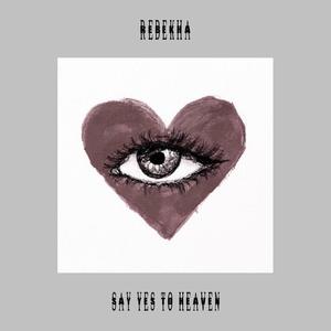 Say Yes To Heaven
