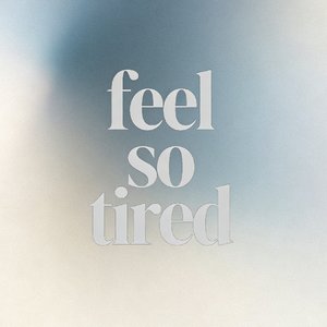 feel so tired prod by samuro 14