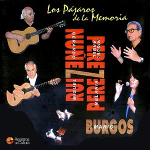 Los Pájaros de la Memoria / Cartas a la Casa / Que Andás Haciendo Che...