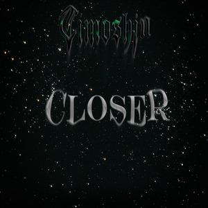 Closer