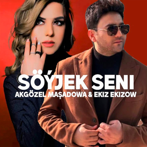 Söýjek Seni