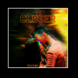 Closer