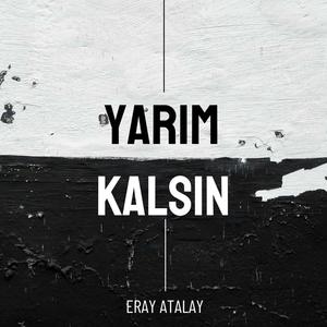 Yarım Kalsın