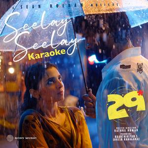 Seelay Seelay (Karaoke) [From "29"]