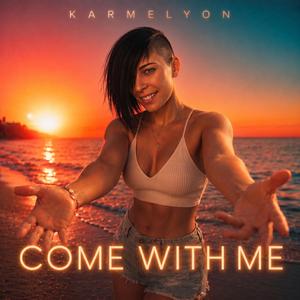 Come With Me