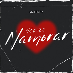 Não Vou Namorar (Remix)