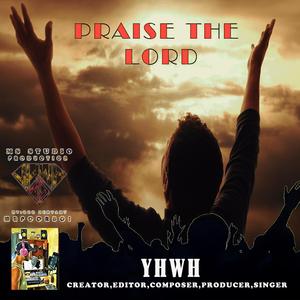 PRAISE THE LORD