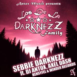 Darknezz Family (feat. Axel Dash, KensyfeL & Winder records)