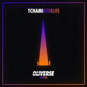 Afterlife (Oliverse Bootleg)
