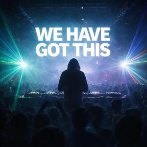 Dance Monkey (We have got this Remix)