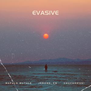 Evasive