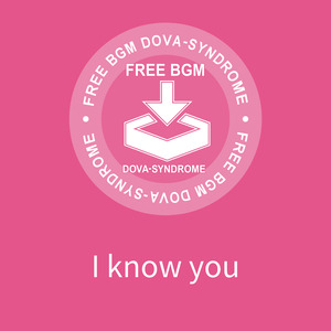 I know you