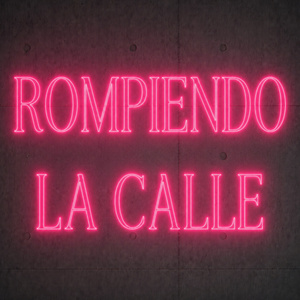 Rompiendo la calle