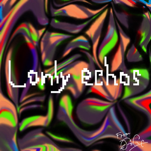 Lonely echos