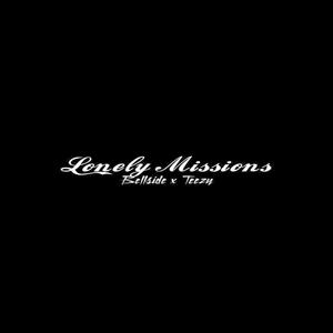 Lonely Missions (feat. Teeezy)