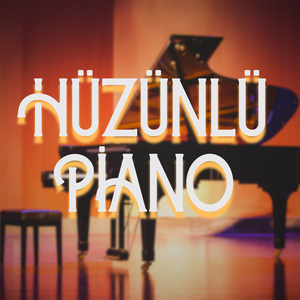 Hüzünlü Piano (Şeir Üçün Fon Musiqisi)