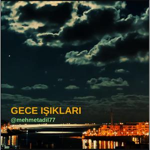 GECE IŞIKLARI