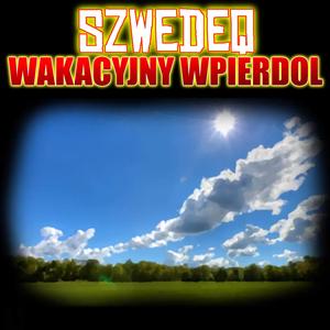 Wakacyjny Wpierdol
