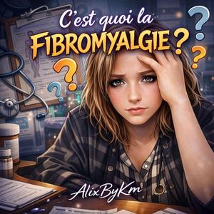 C'est quoi la fibromyalgie