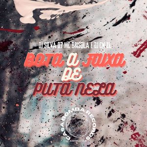 Bota a Faixa de Puta Nela