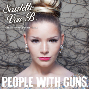 People with Guns (feat. The Beautiful Minstrels)