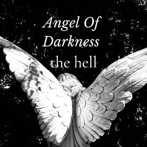 the hell by Angel of Darkness (Radio Mix)