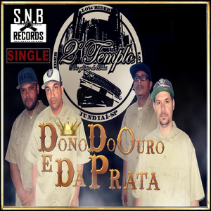 Dono do Ouro e da Prata