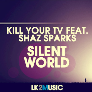 Silent World (feat. Shaz Sparks) (Extended Club Mix)