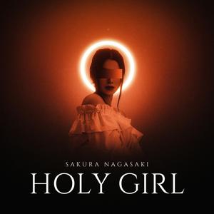 Holy Girl (feat. DJ Kyoto)