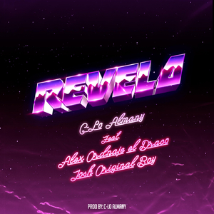 Revela (feat. Alex Ordnaje el Draco & Josh Original Boy)