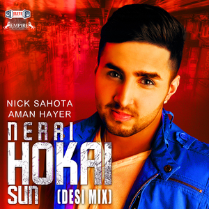 Nerai Hokai Sun (Desi Mix)
