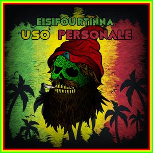 Uso personale (feat. Eisifourtinna & Marterz)