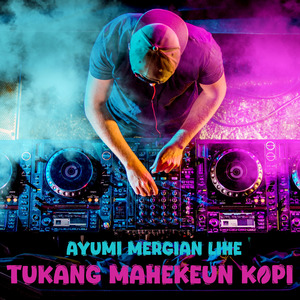 Tukang Mahekeun Kopi