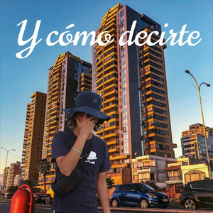 Y Cómo Decirte