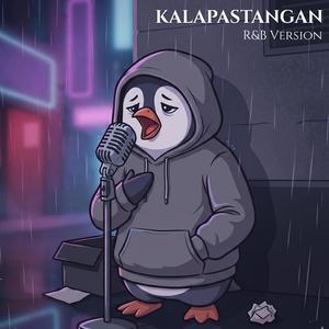 Kalapastangan (R&B Version)