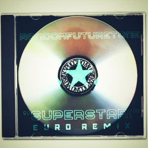 Superstar! (EURO REMIX)