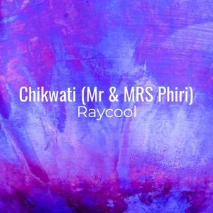 Chikwati (Mr & MRS Phiri)