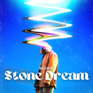 STØNE DREAM