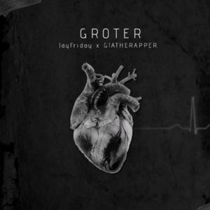 Groter (feat. Giatherapper)
