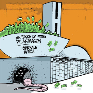 Na Terra da Pilantragem