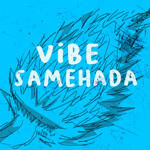 Vibe Samehada