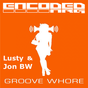 Groove Whore (Original Mix)