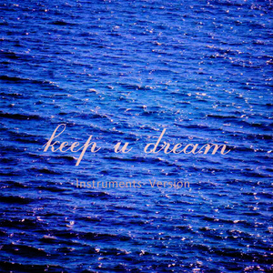 keep u dream (Instruments Version)