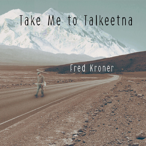 Take Me to Talkeetna