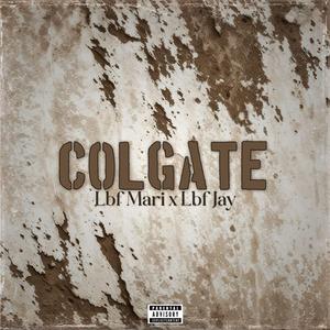 Colgate (feat. Lbf Jay)